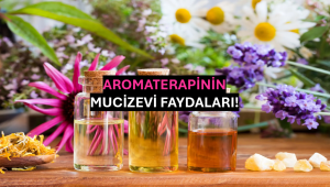 Aromaterapinin Mucizevi Faydaları!