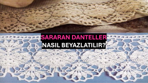 Sararan Danteller Nasıl Beyazlatılır?