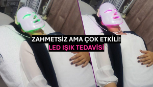 Zahmetsiz ama Çok Etkili: Led Işık Tedavisi!