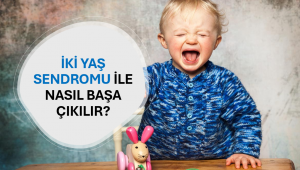 İki Yaş Sendromu İle Nasıl Başa Çıkılır?