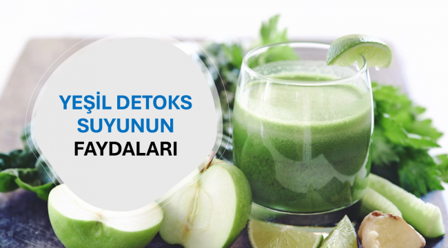 Yeşil Detoks Suyunun Faydaları