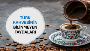 Türk Kahvesinin Bilinmeyen Faydaları